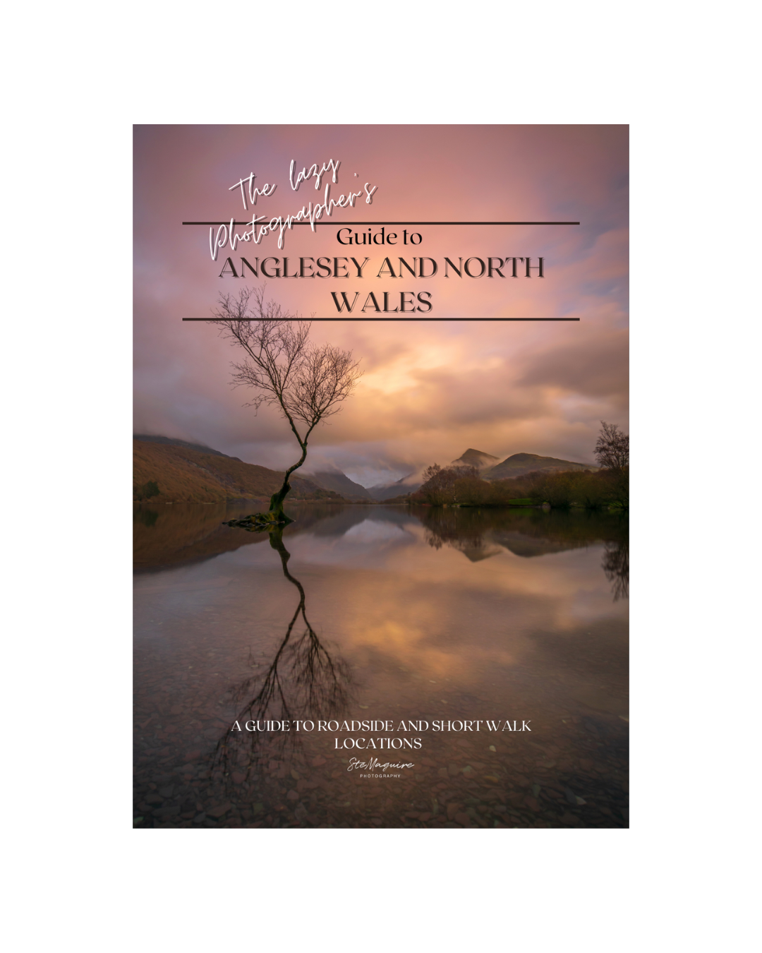 Anglesey and North Wales - The Lazy Photographers Location Guides